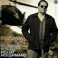Hojjat Houshmand – Madaram Iran