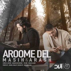 Masih & Arash – Aroome Del