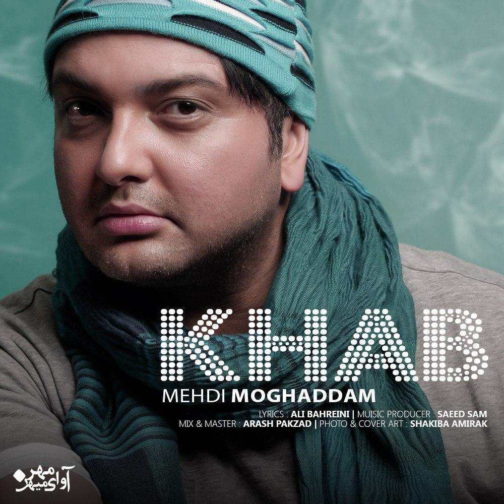 Mehdi Moghadam – Khab