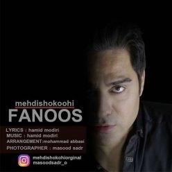 Mehdi Shokoohi – Fanoos