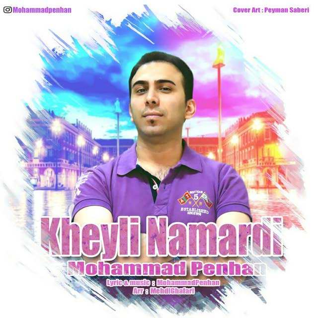 Mohammad Penhan – Kheyli Namardi