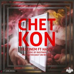 Rastinem – Chet Kon (Ft hasty)