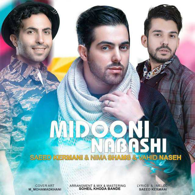 Saeed Kermani & Nima Shams & Vahid Naseh – Midooni Nabashi