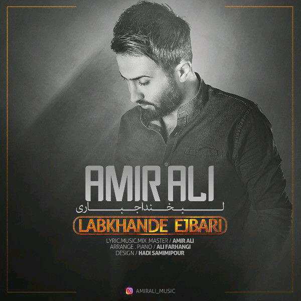 Amir Ali – Labkhande Ejbari