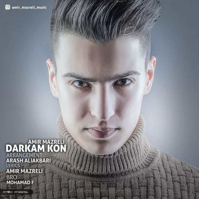 Amir Mazreli – Darkam Kon