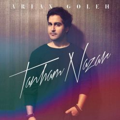 Arian Goleh – Tanham Nazar