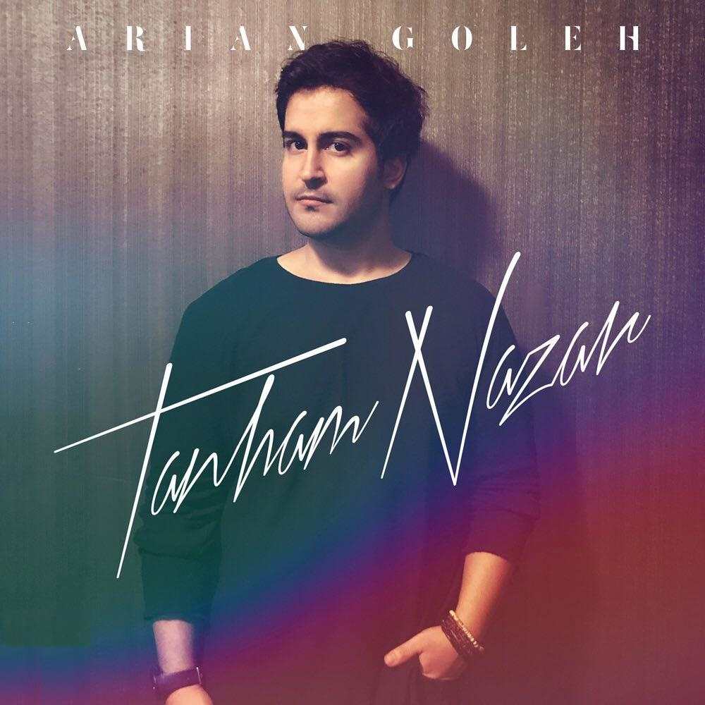 Arian Goleh – Tanham Nazar