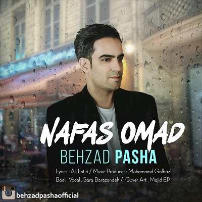 Behzad Pasha – Nafas Omad