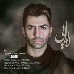 Danial Malekzadeh – Lalaei