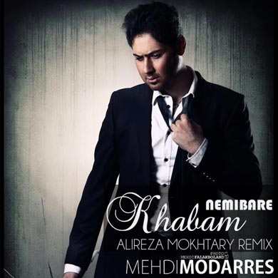 Mehdi Modarres – Khabam Nemibare