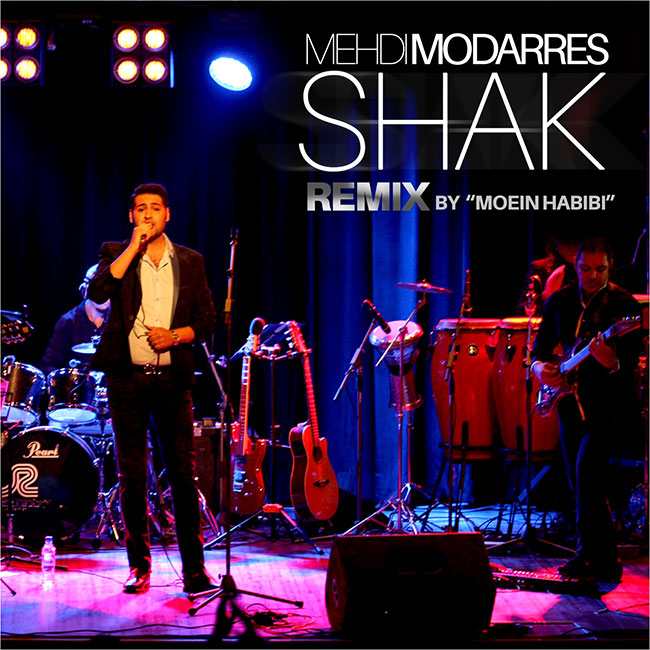 Mehdi Modarres – Shak (Moein Habibi Remix)