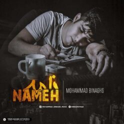 Mohammad Binaghs – Nameh