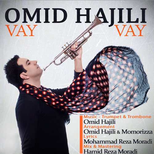 Omid Hajili – Vay Vay
