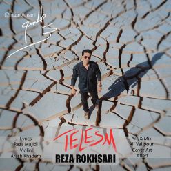 Reza Rokhsari – Telesm