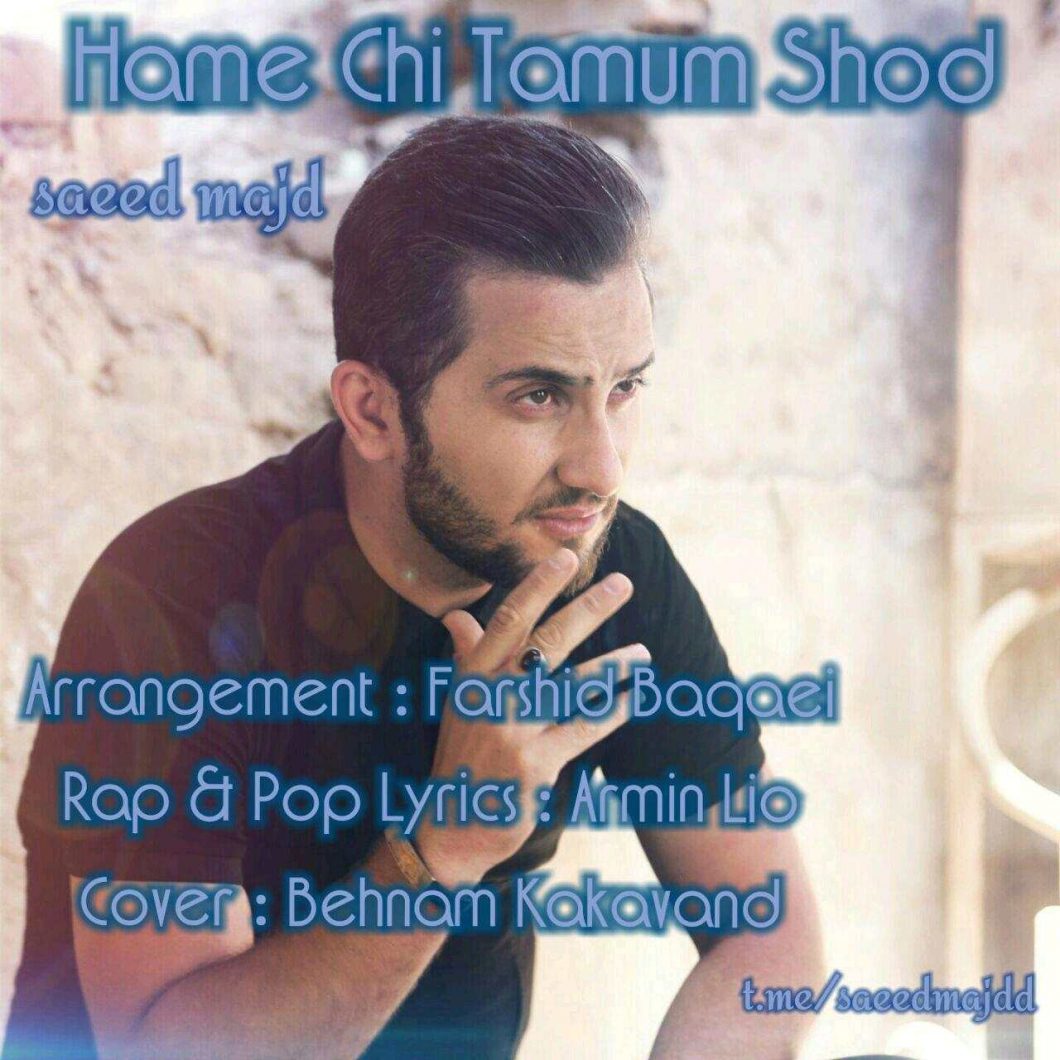 Saeed Majd – Hame Chi Tamum Shod