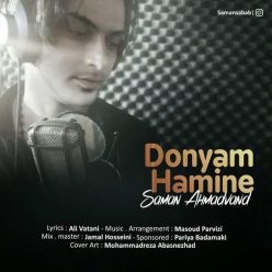 Saman Ahmadvand – Donyam Hamine‏