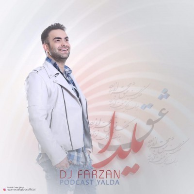 Dj Farzan – Yalda Podcast