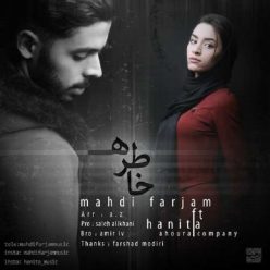 Mahdi Farjam Ft. Hanita – Khatere