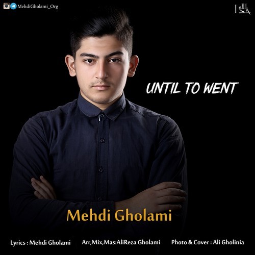 Mehdi Gholami – Vaghti Rafti