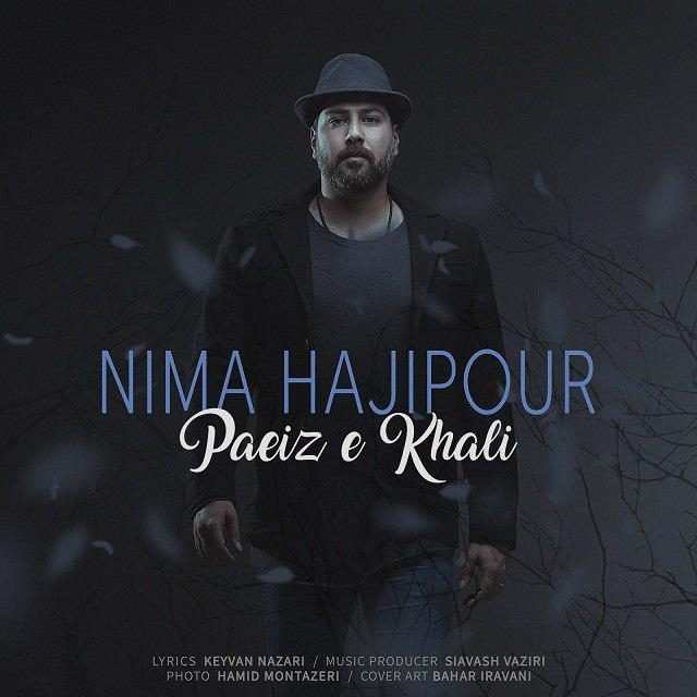 Nima Hajipour – Paeize Khali‏