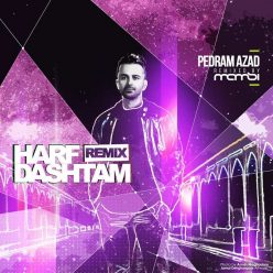 Pedram Azad – Harf DAshtam (Remix)