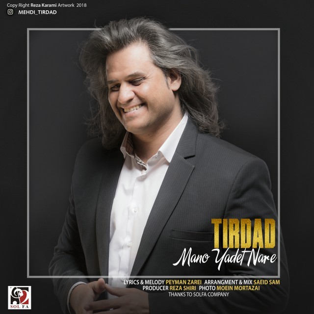 Tirdad – Mano Yadet Nare