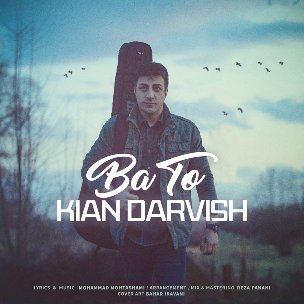 Kian Darvish – Ba To