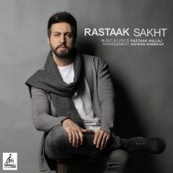 Rastaak – Sakht