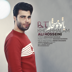 Ali Hosseini – Ba To Khoshhalam