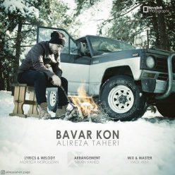 Alireza Taheri – Bavar Kon