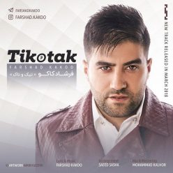 Farshad Kakoo – Tiko Tak