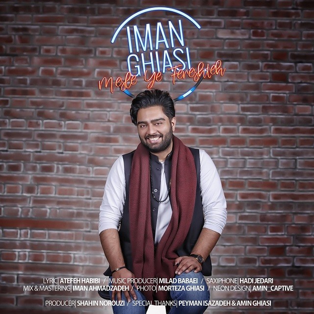 Iman Ghiasi – Mesle Ye Fereshte