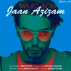 Majid Adib – Jaan Azizam