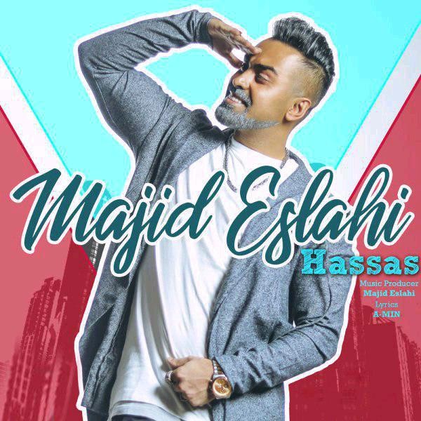 Majid Eslahi – Hassas