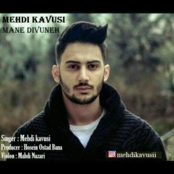 Mehdi Kavusi – Mane Divuneh
