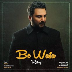 Rebaz – Bi Wafa