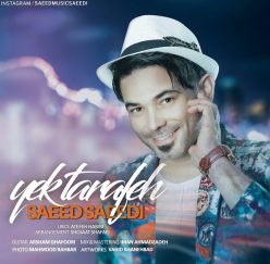Saeed Saeedi – Yek Tarafeh