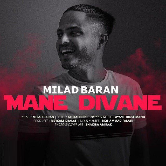 Milad Baran – Mane Divane