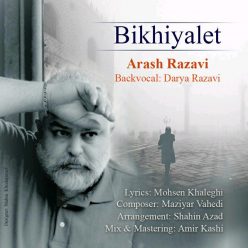 Arash Razavi – Bikhiyalet