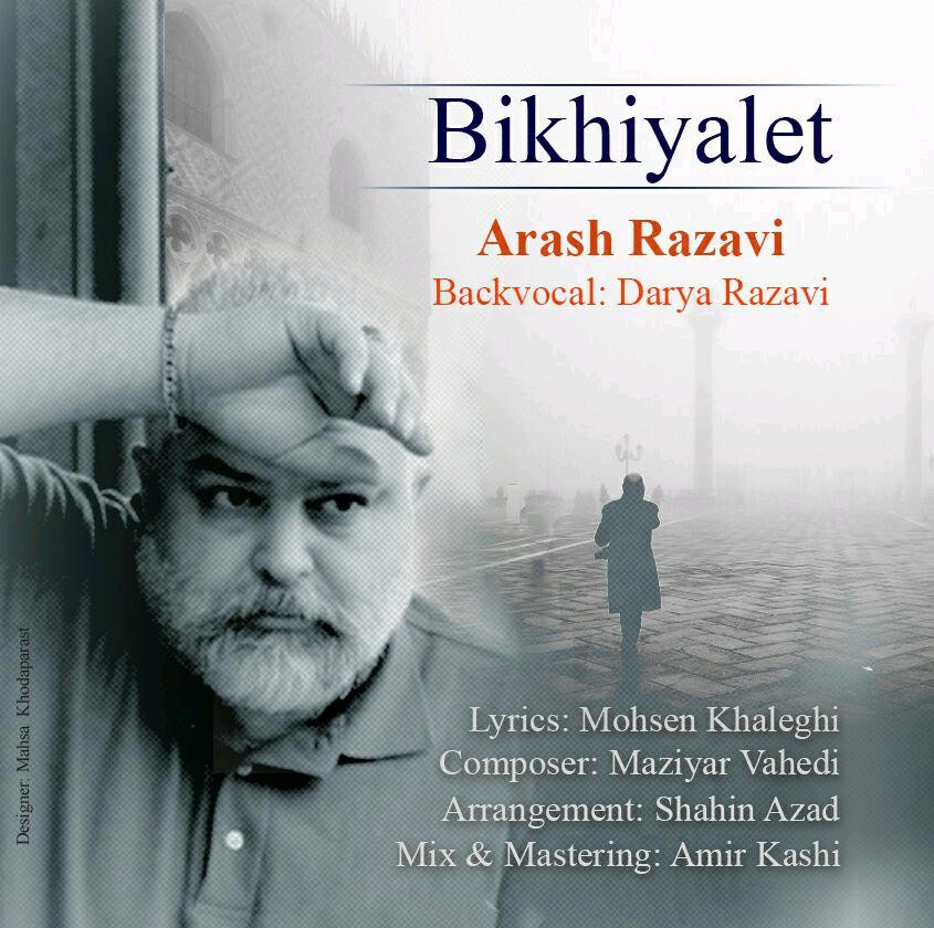 Arash Razavi – Bikhiyalet