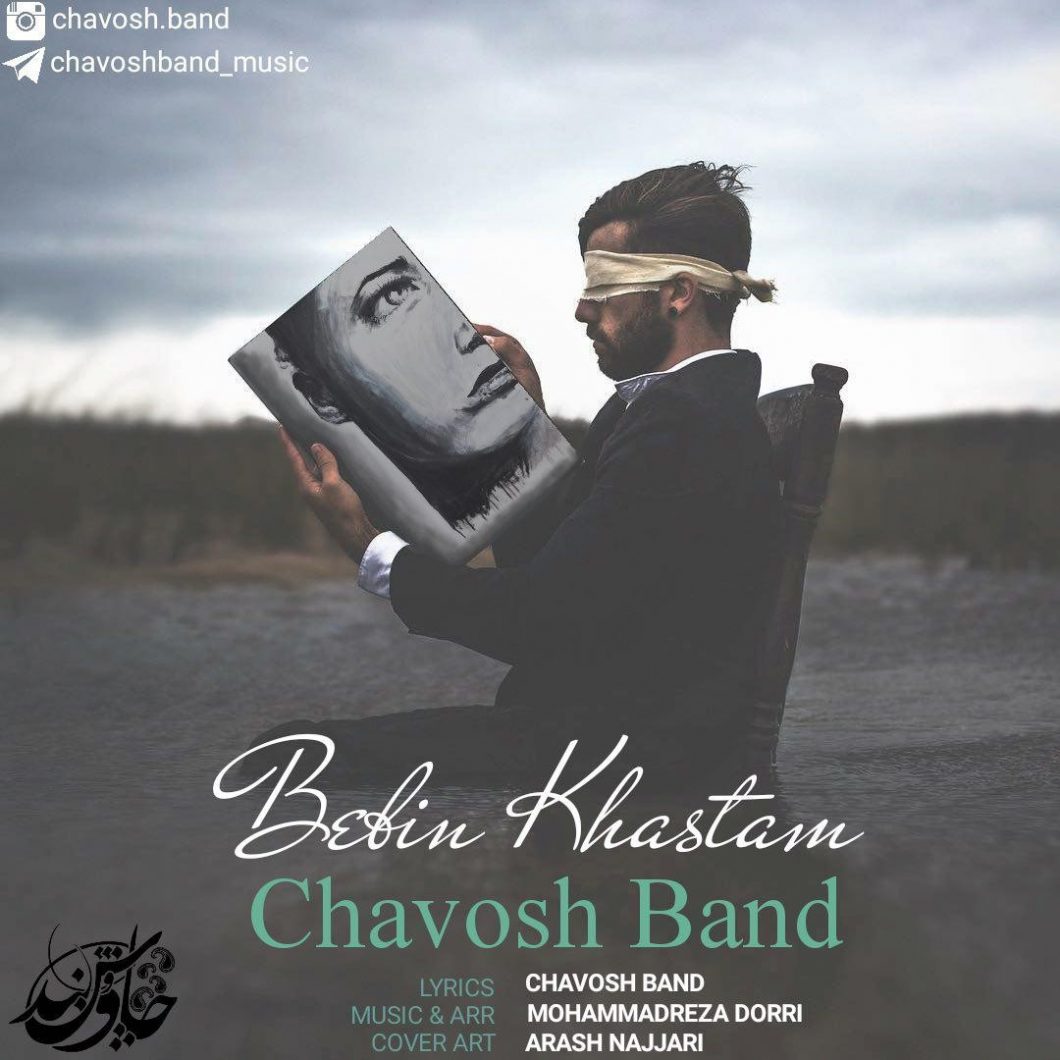 Chavosh Band – Bebin Khastam