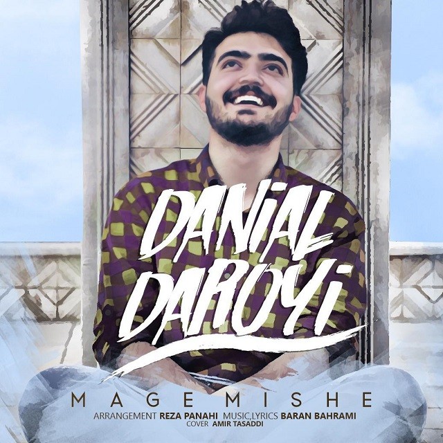 Danial Daroyi – Mage Mishe