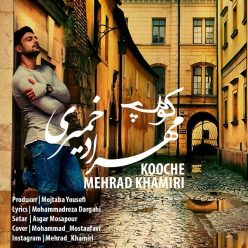 Mehrad Khamiri –  Kooche