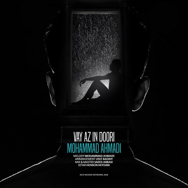 Mohammad Ahmadi – Vay Az In Doori
