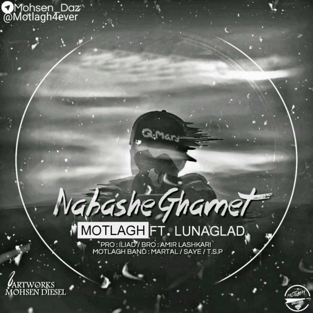 Motlagh – Nabashe Ghamet