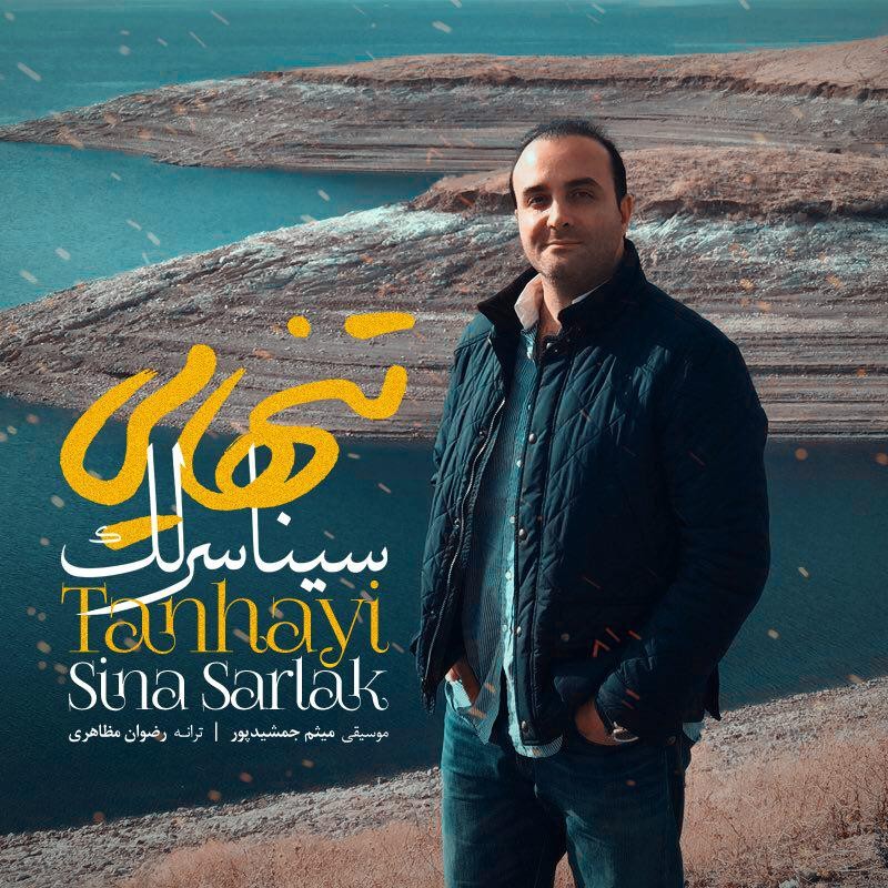 Sina Sarlak – Tanhayi