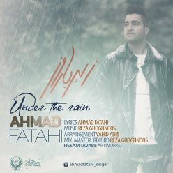 Ahmad Fatahi – Zire Baroon