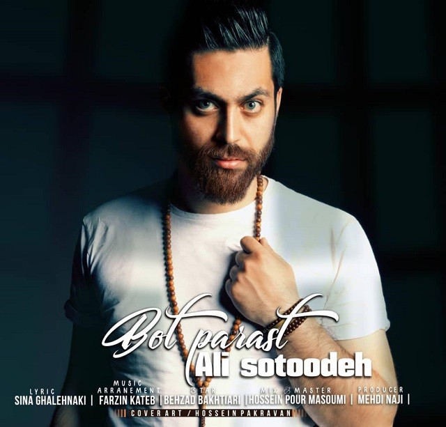 Ali Sotoodeh – Bot Parast