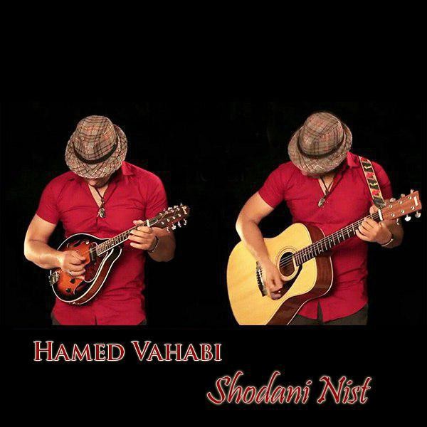 Hamed Vahabi – Shodani Nist