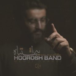 Hoorosh Band – Ye Eshtebah